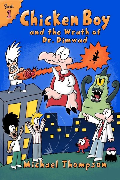 Produktbild: Chicken Boy and the Wrath of Dr. Dimwad