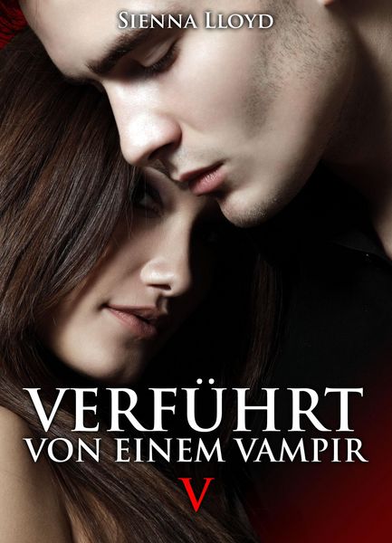 Produktbild: Verf&uuml;hrt von einem Vampir - Band 5