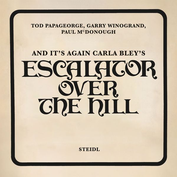 Produktbild: And It&rsquo;s Again: Carla Bley&rsquo;s Escalator Over the Hill