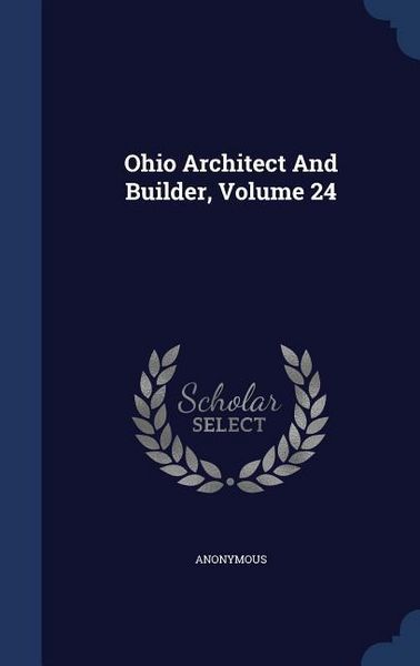 Produktbild: Ohio Architect And Builder, Volume 24