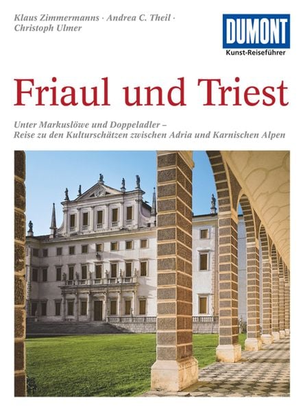 Produktbild: DUMONT Kunst-Reisef&uuml;hrer Friaul und Triest