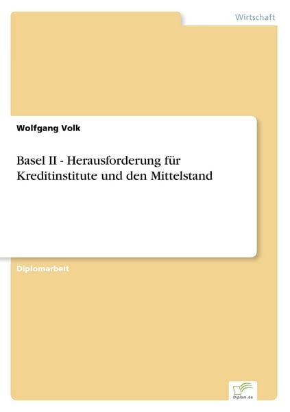 Produktbild: Basel II - Herausforderung f&uuml;r Kreditinstitute und den Mittelstand
