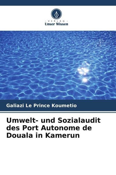 Produktbild: Umwelt- und Sozialaudit des Port Autonome de Douala in Kamerun