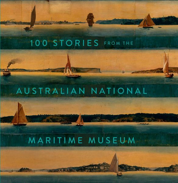 Produktbild: 100 Stories from the Australian National Maritime Museum