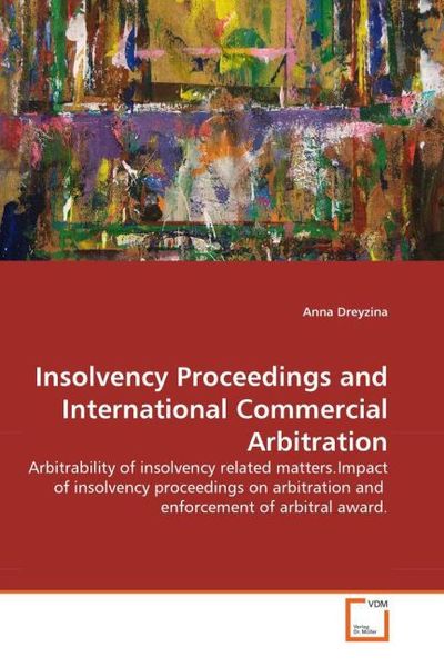 Produktbild: Dreyzina, A: Insolvency Proceedings and International Commer
