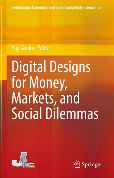 Produktbild: Digital Designs for Money, Markets, and Social Dilemmas