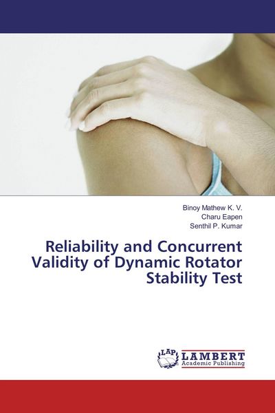 Produktbild: Reliability and Concurrent Validity of Dynamic Rotator Stability Test