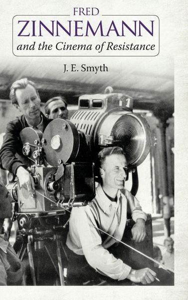 Produktbild: Fred Zinnemann and the Cinema of Resistance