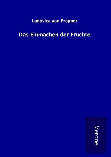 Produktbild: Das Einmachen der Fr&uuml;chte