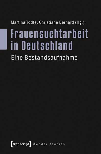 Produktbild: Frauensuchtarbeit in Deutschland