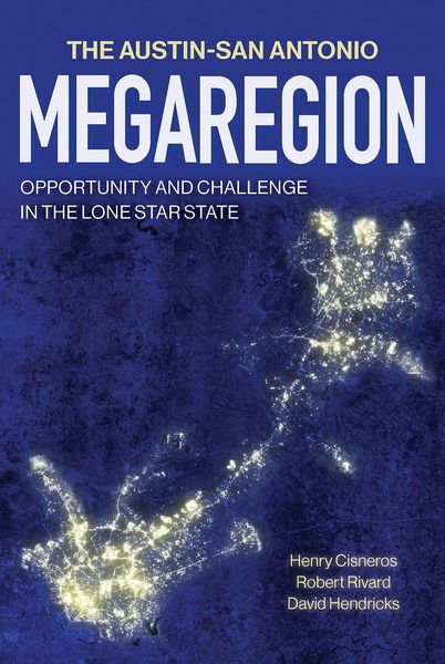 Produktbild: The Austin-San Antonio Megaregion