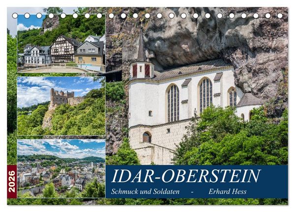 Idar-Oberstein - Schmuck und Soldaten (Tischkalender 2026 DIN A5 quer), CALVENDO Monatskalender