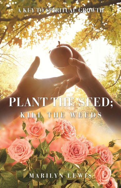 Produktbild: Plant the Seed; Kill the Weeds