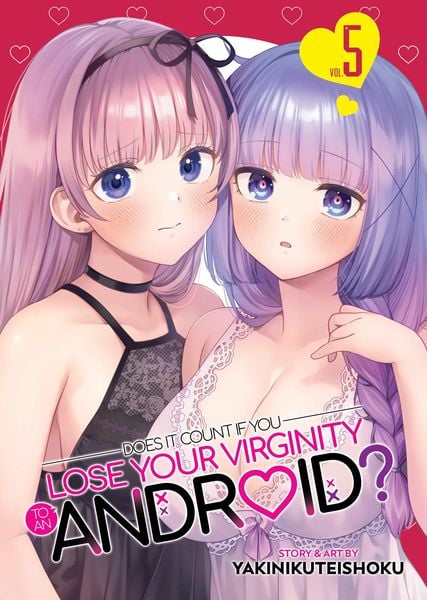 Produktbild: Does it Count if You Lose Your Virginity to an Android? Vol. 5