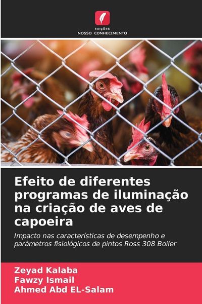 Produktbild: Efeito de diferentes programas de ilumina&ccedil;&atilde;o na cria&ccedil;&atilde;o de aves de capoeira