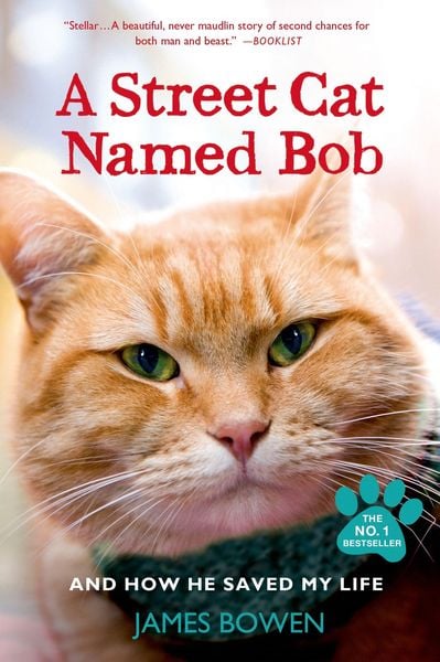 Produktbild: A Street Cat Named Bob and How He Saved My Life
