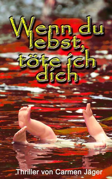 Produktbild: Wenn du lebst, t&ouml;te ich dich