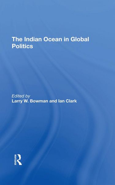 Produktbild: The Indian Ocean In Global Politics