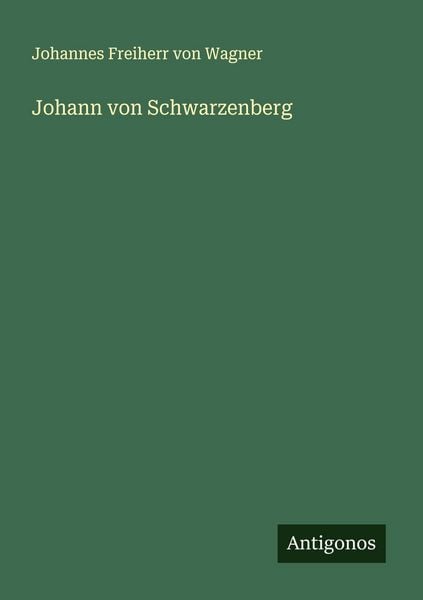 Produktbild: Johann von Schwarzenberg