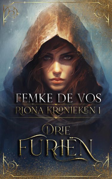 Produktbild: Drie Furi&euml;n (De Riona Kronieken, #1)
