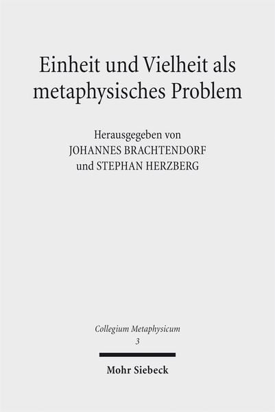 Produktbild: Einheit und Vielheit als metaphysisches Problem