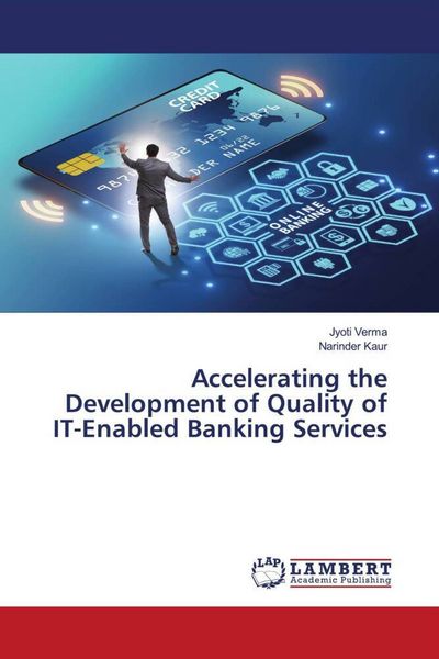 Produktbild: Accelerating the Development of Quality of IT-Enabled Banking Services