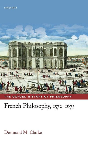 Produktbild: French Philosophy, 1572-1675