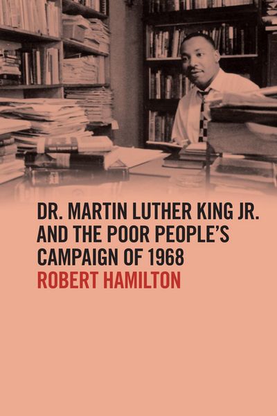 Produktbild: Dr. Martin Luther King Jr. and the Poor People's Campaign of 1968