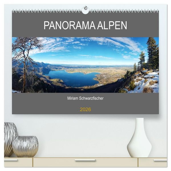 Panorama Alpen (hochwertiger Premium Wandkalender 2026 DIN A2 quer), Kunstdruck in Hochglanz