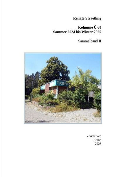 Produktbild: Kolumne &Uuml; 60 - Sommer 2024 &ndash; Herbst 2025