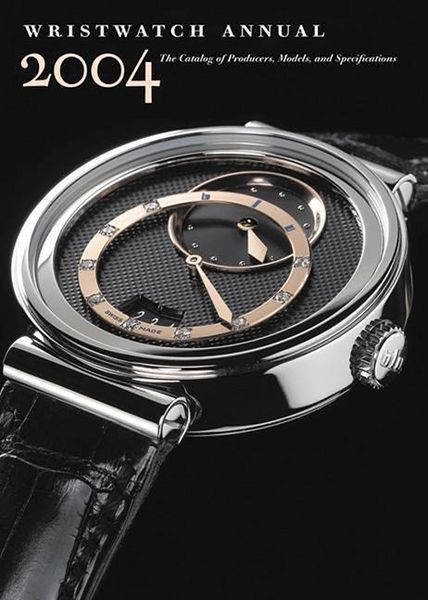 Produktbild: Wristwatch Annual 2004: The Catalog of Producers, Models, and Specifications
