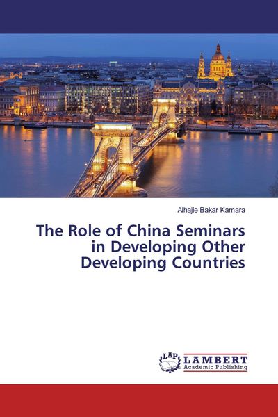 Produktbild: The Role of China Seminars in Developing Other Developing Countries