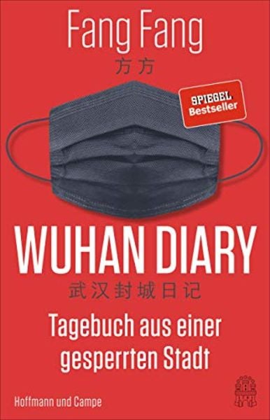 Wuhan Diary, Gebundene Ausgabe von Fang Fang, Hoffmann Und Campe, 9783455010398