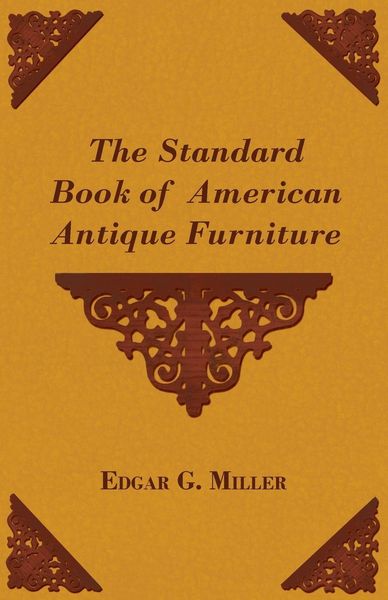 Produktbild: The Standard Book of American Antique Furniture