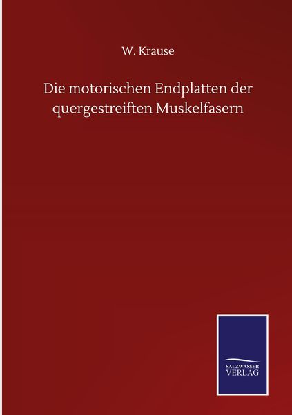 Produktbild: Die motorischen Endplatten der quergestreiften Muskelfasern