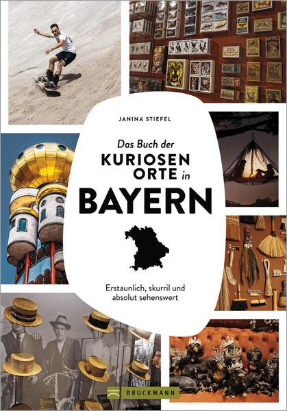 Produktbild: Das Buch der kuriosen Orte in Bayern