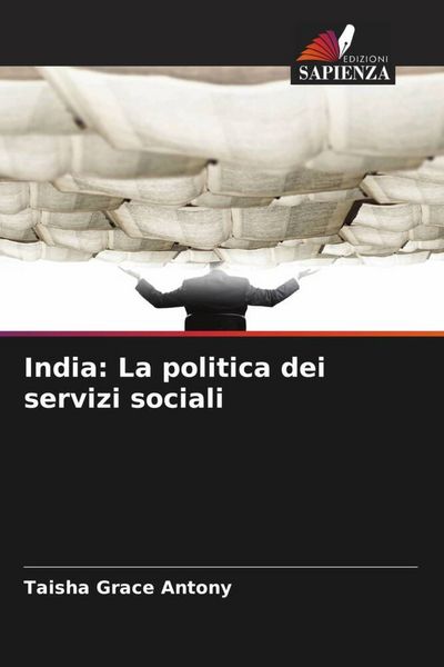 Produktbild: Antony, T: India: La politica dei servizi sociali