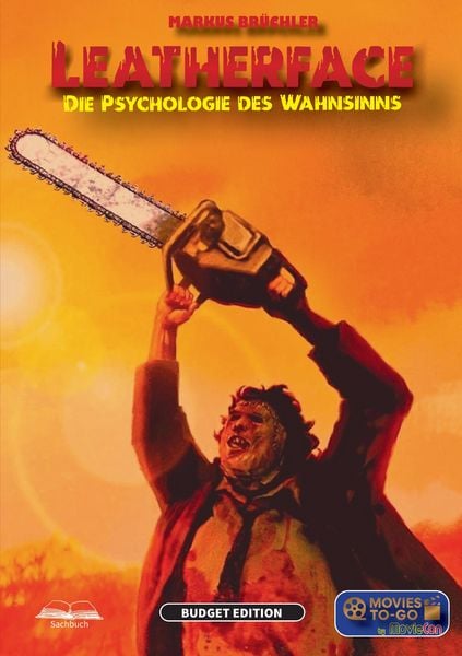 Leatherface: Die Psychologie des Wahnsinns (Movies To-Go Budget by MovieCon), Taschenbuch von Markus Brüchler, Colla & Gen Verlag und Service,