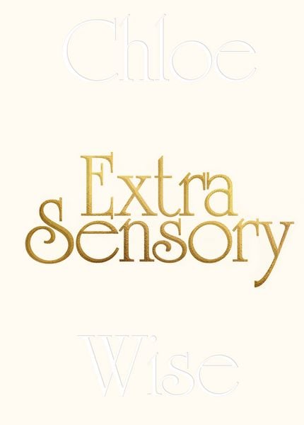 Produktbild: Chloe Wise: Extrasensory