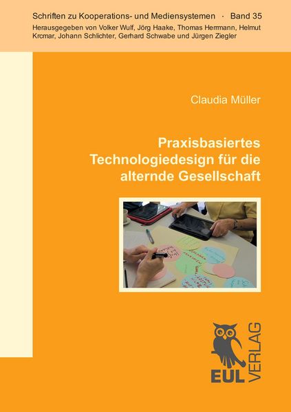 Produktbild: Praxisbasiertes Technologiedesign f&uuml;r die alternde Gesellschaft