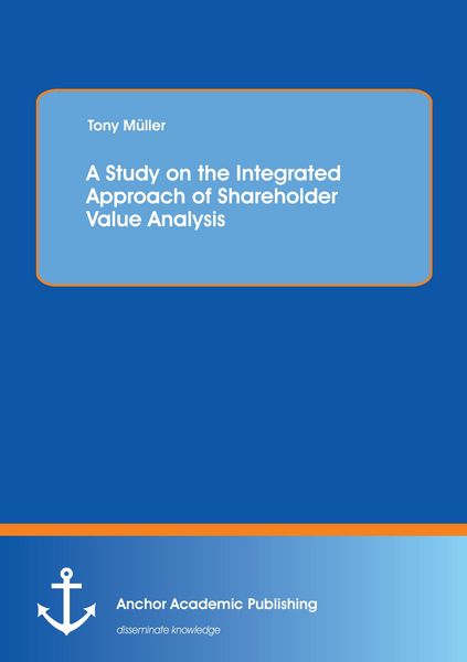 Produktbild: A Study on the Integrated Approach of Shareholder Value Analysis