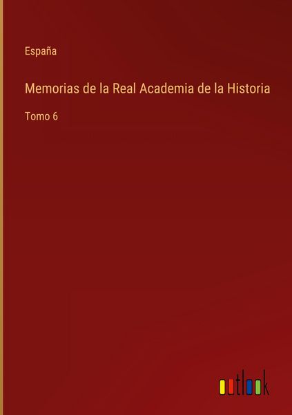 Produktbild: Memorias de la Real Academia de la Historia