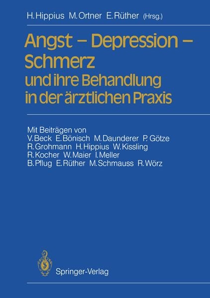 Produktbild: Angst &mdash; Depression &mdash; Schmerz und ihre Behandlung in der &auml;rztlichen Praxis