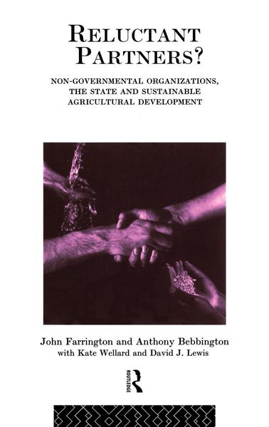 Produktbild: Reluctant Partners? Non-Governmental Organizations, the State and Sustainable Agricultural Development