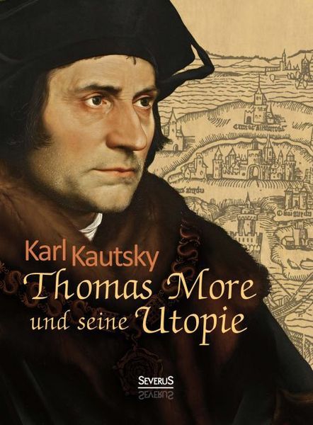 Produktbild: Kautsky, K: Thomas Morus und seine Utopie