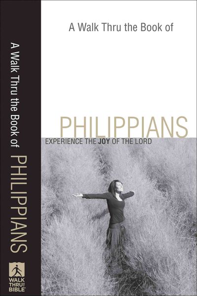 Produktbild: A Walk Thru the Book of Philippians: Experience the Joy of the Lord