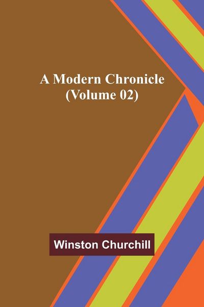 Produktbild: A Modern Chronicle (Volume 02)