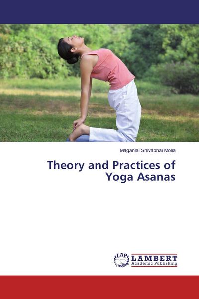 Produktbild: Theory and Practices of Yoga Asanas