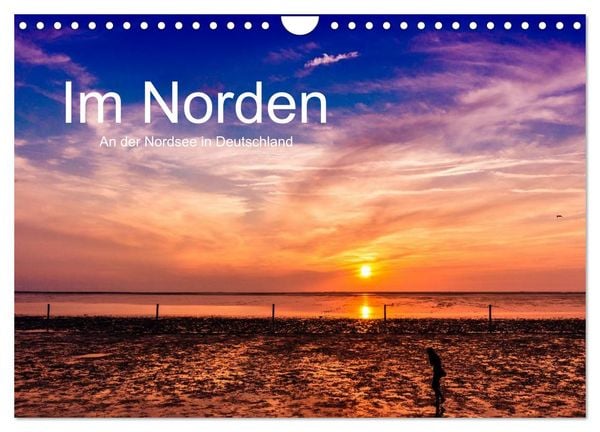 Produktbild: Im Norden - An der Nordsee in Deutschland (Wandkalender 2026 DIN A4 quer), CALVENDO Monatskalender