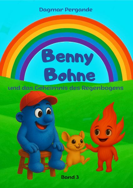 Produktbild: Benny Bohne und das Geheimnis des Regenbogens